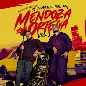 Mendoza and Ortega: El comienzo del fin, vol. 1 (EP)