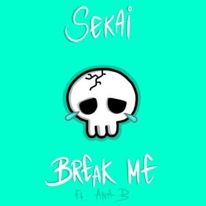 Break Me (Single)