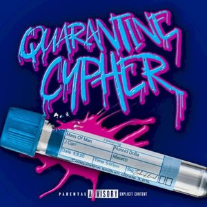 Quarantine Cypher