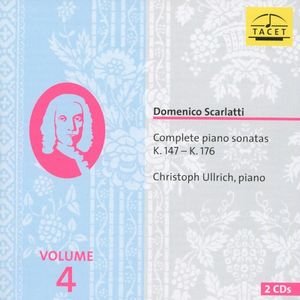 Complete Piano Sonatas, Volume 4: Sonatas K. 147 – K. 176