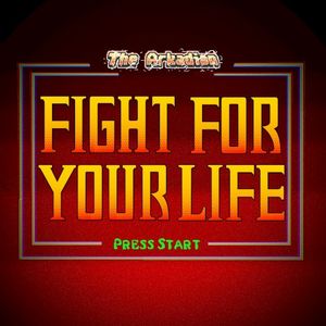 Fight for Your Life (Single)