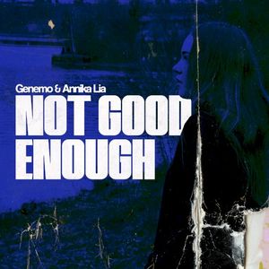Not Good Enough (Single)