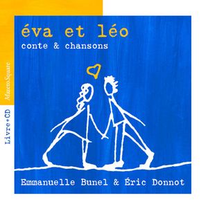 Eva et Léo : conte & chansons