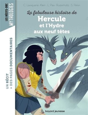 La fabuleuse histoire de Hercule et l'hydre aux neuf têtes