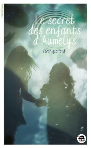 Le secret des enfants d'Aumelys