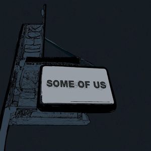 Some of Us (Single)