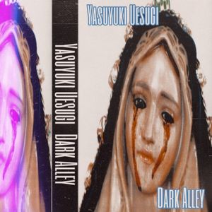 Yasuyuki Uesugi & Dark Alley (EP)