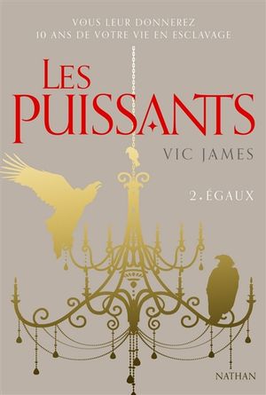 Les puissants. Vol. 2. Egaux