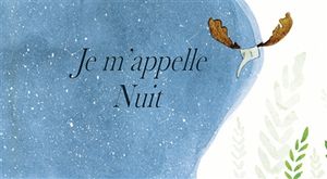 Je m'appelle Nuit