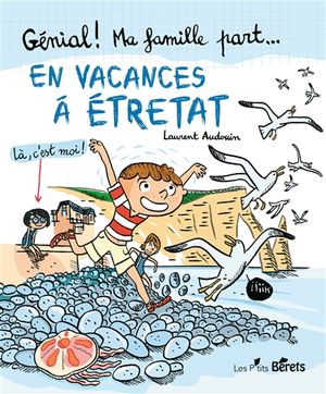 En vacances à Etretat