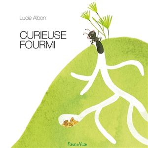 Curieuse fourmi