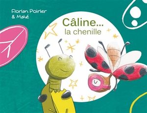 Câline... la chenille