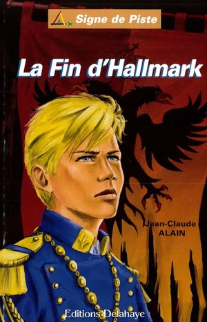 Mikhaïl, prince d'Hallmark. Vol. 4. La fin d'Hallmark