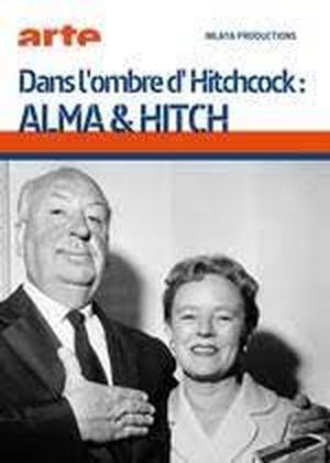 Dans l'ombre d'Hitchcock, Alma et Hitch