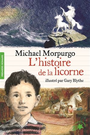 L'histoire de la licorne