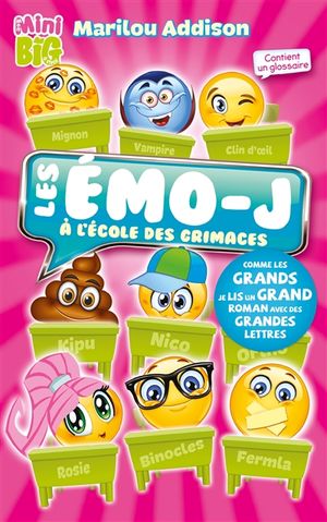 Les émo-j. Vol. 1. A l'école des grimaces