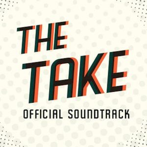 The Take: Original Soundtrack