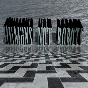 Humans Not Robots (Single)