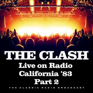 Live on Radio California ’83, Part 2 (Live)