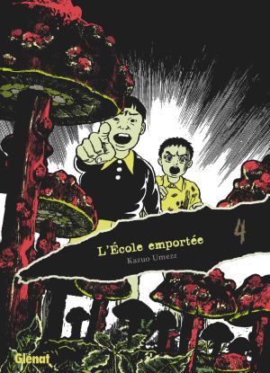 L'École emportée (Édition originale), tome 4