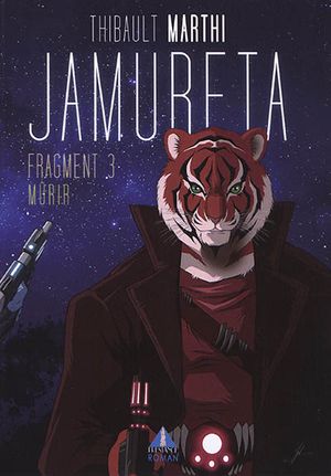 Jamureta. Vol. 3. Mûrir