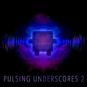 Pulsing Underscores, Vol. 2