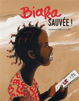 Biaka, sauvée !