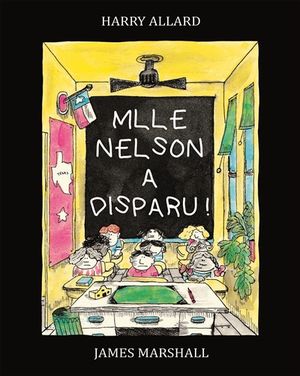 Mlle Nelson a disparu !