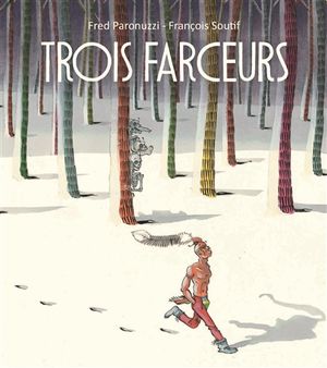 Trois farceurs