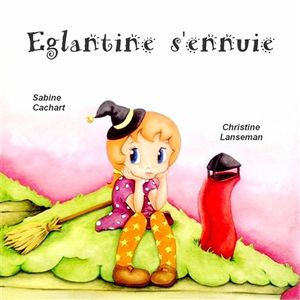 Eglantine s'ennuie