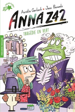 Anna Z42. Vol. 4. Tragédie en vert