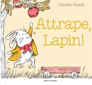 Attrape, lapin !