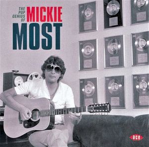 The Pop Genius of Mickie Most