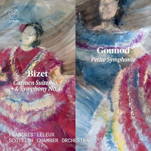 Bizet: Carmen Suite no. 1 & Symphony no. 1 / Gounod: Petite Symphonie