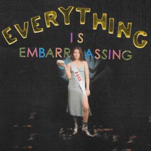 Everything Is Embarrassing (EP)