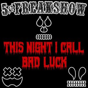 This Night I Call Bad Luck (Single)
