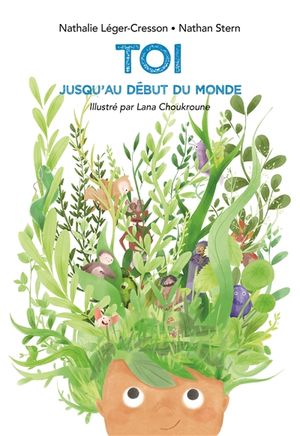 Toi : jusqu'au début du monde