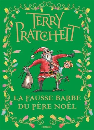 La Fausse barbe du Père Noël : et autres histoires