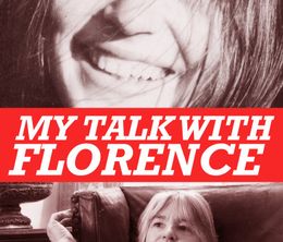 image-https://media.senscritique.com/media/000020464960/0/my_talk_with_florence.jpg