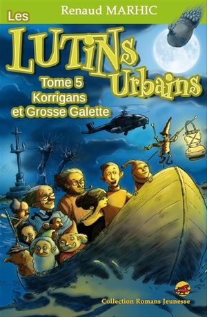 Les lutins urbains. Korrigans et grosse galette