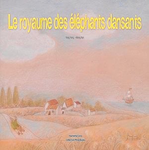 Le royaume des éléphants dansants