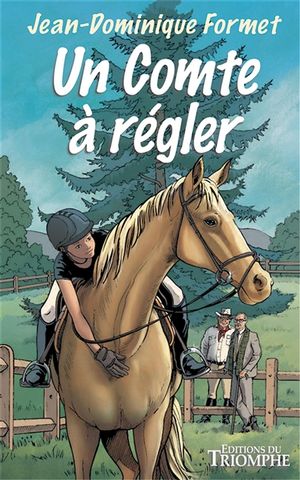 Les cavalcades de Prune. Vol. 10. Un comte à régler