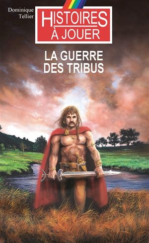 La guerre des tribus