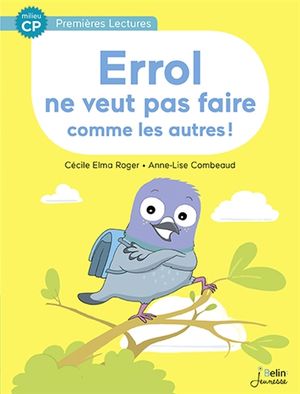 Errol ne veut pas faire comme les autres