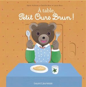 A table, Petit Ours Brun !