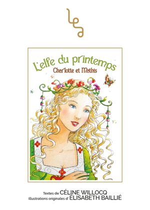 L'elfe du printemps : Charlotte et Mathis