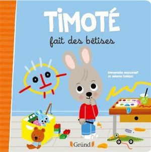 Timoté fait des bêtises