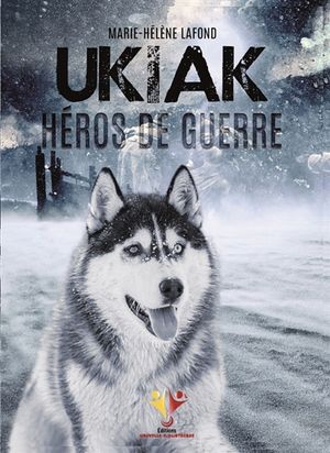 Ukiak, héros de guerre