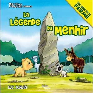 La légende du menhir