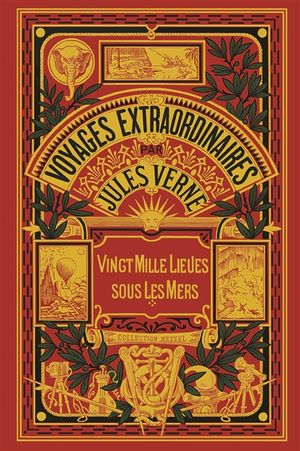 Les voyages extraordinaires. Vingt mille lieues sous les mers